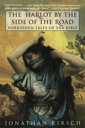 The Harlot by the Side of the Road: Forbidden Tales of the Bible image number 0