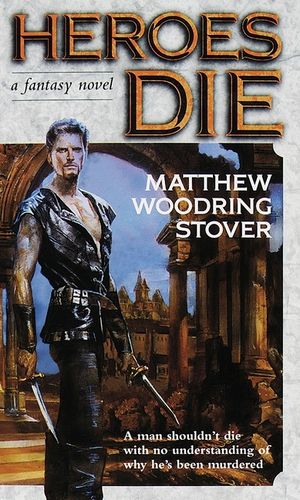 Heroes Die: A Fantasy Novel image number 0