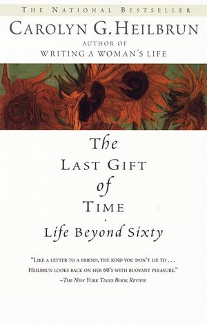 The Last Gift of Time: Life Beyond Sixty image number 0