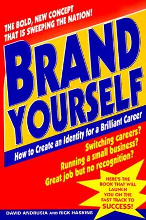 Brand Yourself: How to Create an Identity for a Brilliant Career image number 0