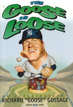 The Goose Is Loose : An Autobiography image number 0