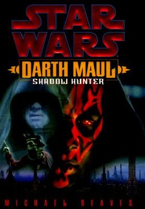 Star Wars: Darth Maul: Shadow Hunter image number 0