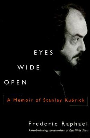 Eyes Wide Open: A Memoir of Stanley Kubrick image number 0
