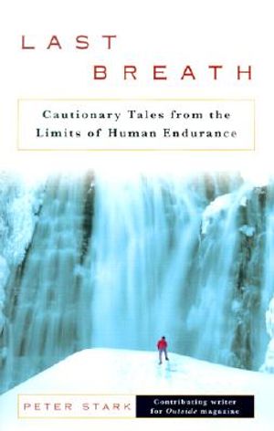 Last Breath: Cautionary Tales from the Limits of Human Endurance image number 0