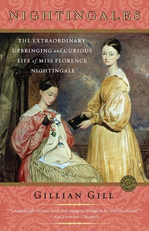 Nightingales: The Extraordinary Upbringing and Curious Life of Miss Florence Nightingale image number 0