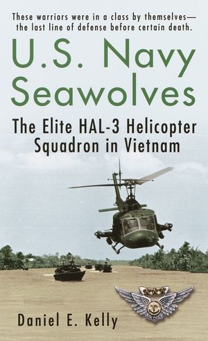 U.S.Navy Seawolves: The Elite Hal-3 Helicopter Squadron in Vietnam image number 0