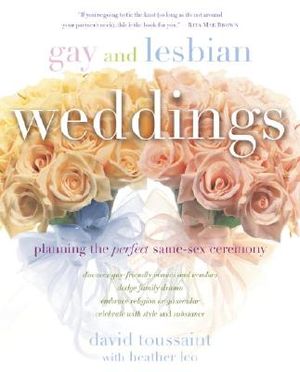 Gay and Lesbian Weddings: Planning the Perfect Same-Sex Ceremony image number 0