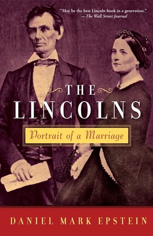 The Lincolns: Portrait of a Marriage image number 0