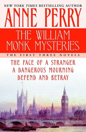 The William Monk Mysteries: The First Three Novels image number 0