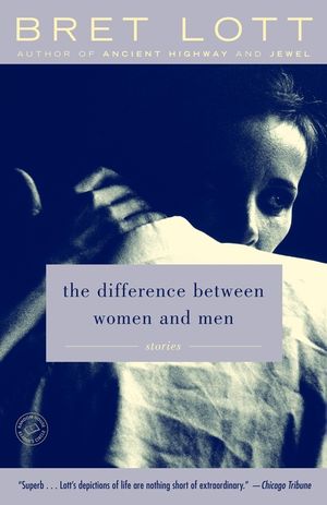 The Difference Between Women and Men: Stories image number 0