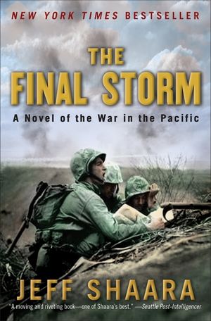 The Final Storm: A Novel of the War in the Pacific image number 0