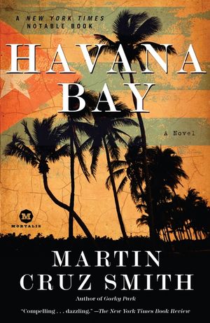 Havana Bay: An Arkady Renko Novel image number 0