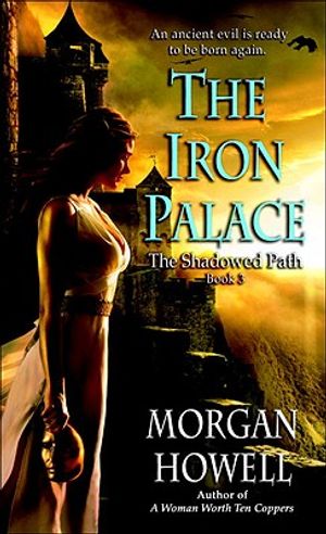 The Iron Palace: The Shadowed Path: Book 3 image number 0