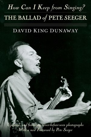 How Can I Keep from Singing?: The Ballad of Pete Seeger image number 0