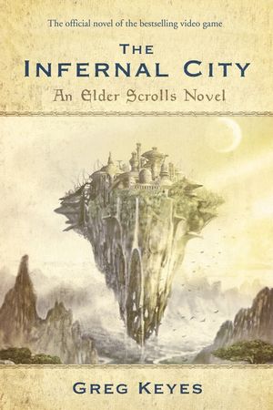 The Infernal City: An Elder Scrolls Novel image number 0