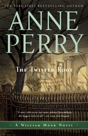 The Twisted Root: A William Monk Novel image number 0