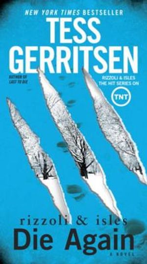 Rizzoli & Isles: Die Again: A Novel image number 0