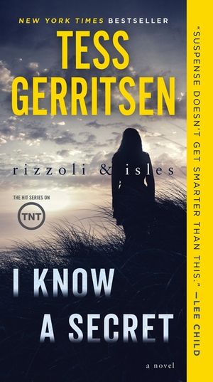 I Know a Secret: A Rizzoli & Isles Novel image number 0