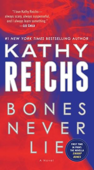 Bones Never Lie (with Bonus Novella Swamp Bones) image number 0
