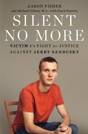 Silent No More: Victim 1's Fight for Justice Against Jerry Sandusky image number 0