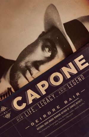 Al Capone: His Life, Legacy, and Legend image number 0