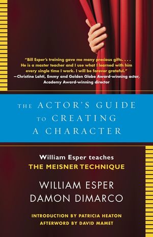 The Actor's Guide to Creating a Character: William Esper Teaches the Meisner Technique image number 0