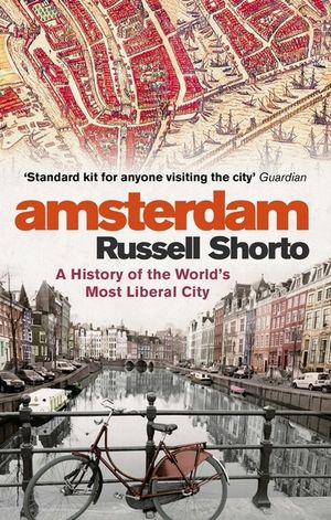 Amsterdam : A History of the World's Most Liberal City image number 0