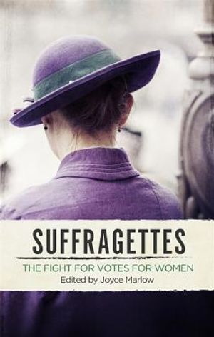 Suffragettes: The Fight for Votes for Women image number 0