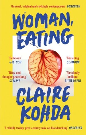 Woman, Eating: 'Absolutely Brilliant - Kohda Takes the Vampire Trope and Makes It Her Own' Ruth Ozeki image number 0