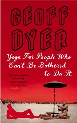 Yoga for People Who Can't Be Bothered image number 0
