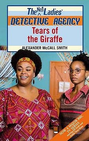 Tears of the Giraffe. Alexander McCall Smith image number 0
