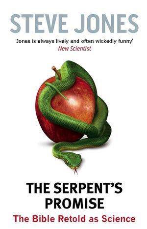 The Serpent's Promise : The Bible Retold As Science image number 0
