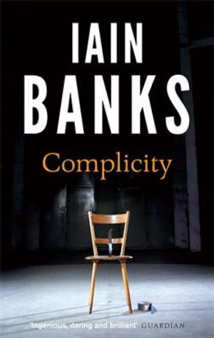 Complicity. Iain Banks image number 0