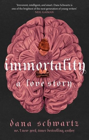 Immortality: A Love Story: The New York Times Bestselling Tale of Mystery, Romance and Cadavers image number 0