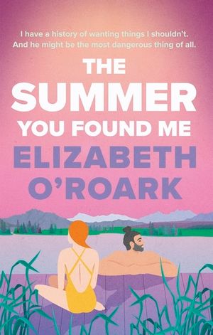 The Summer You Found Me: A Deeply Emotional Romance That You Won't Be Able to Put Down! image number 0