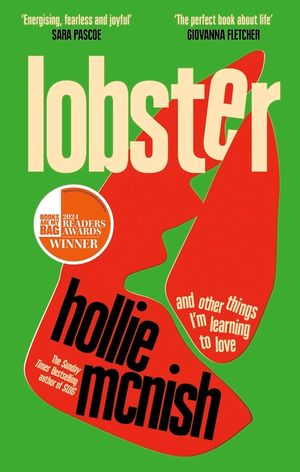 Lobster: And Other Things I'm Learning to Love: 'Energising, Fearless and Joyful' Sara Pascoe image number 0
