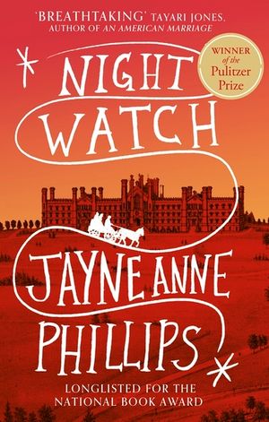 Night Watch: Winner of the Pulitzer Prize for Fiction 2024 image number 0