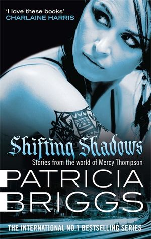 Shifting Shadows : Stories from the World of Mercy Thompson image number 0