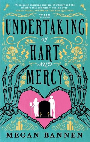 The Undertaking of Hart and Mercy: The Swoonworthy Fantasy Romcom Everyone's Talking About! image number 0