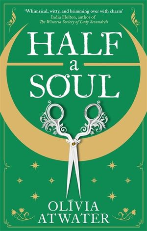 Half a Soul: Howl's Moving Castle Meets Bridgerton in This Cosy Regency Fantasy Romance image number 0