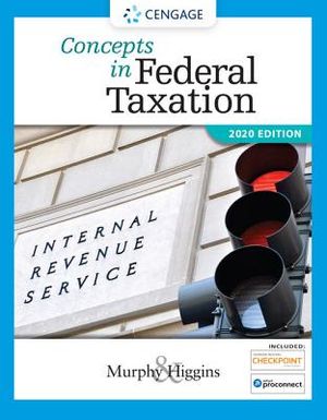 Concepts in Federal Taxation 2020 (with Intuit Proconnect Tax Online 2018 and RIA Checkpoint 1 Term (6 Months) Printed Access Card) image number 0
