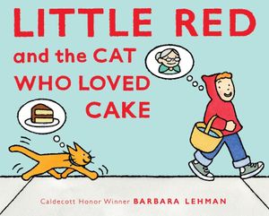Little Red and the Cat Who Loved Cake image number 0