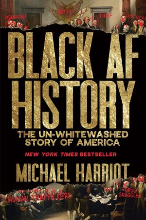Black AF History: The Un-Whitewashed Story of America image number 0