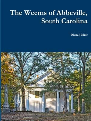 The Weems of Abbeville, South Carolina image number 0