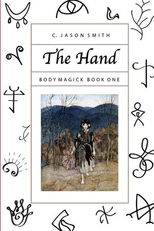 The Hand: Body Magick Book One image number 0