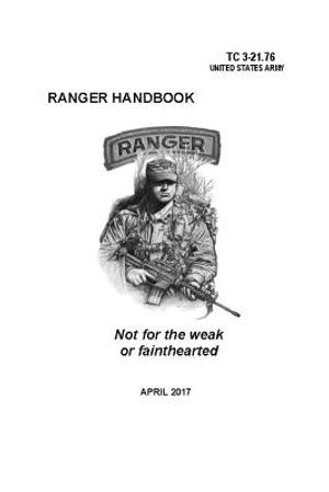 Ranger Handbook: TC 3-21.76 (April 2017 Edition) image number 0