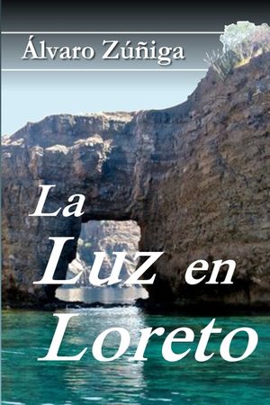 La Luz en Loreto image number 0