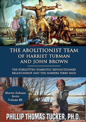 The Abolitionist Team of Harriet Tubman and John Brown image number 0