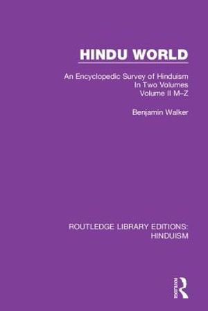 Hindu World: An Encyclopedic Survey of Hinduism. In Two Volumes. Volume II M-Z image number 0