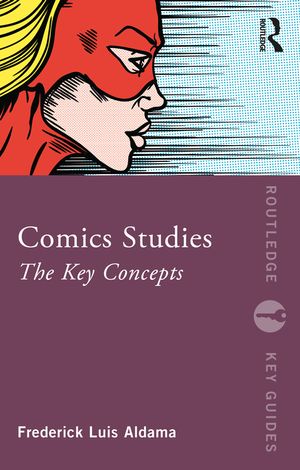Comics Studies: The Key Concepts image number 0